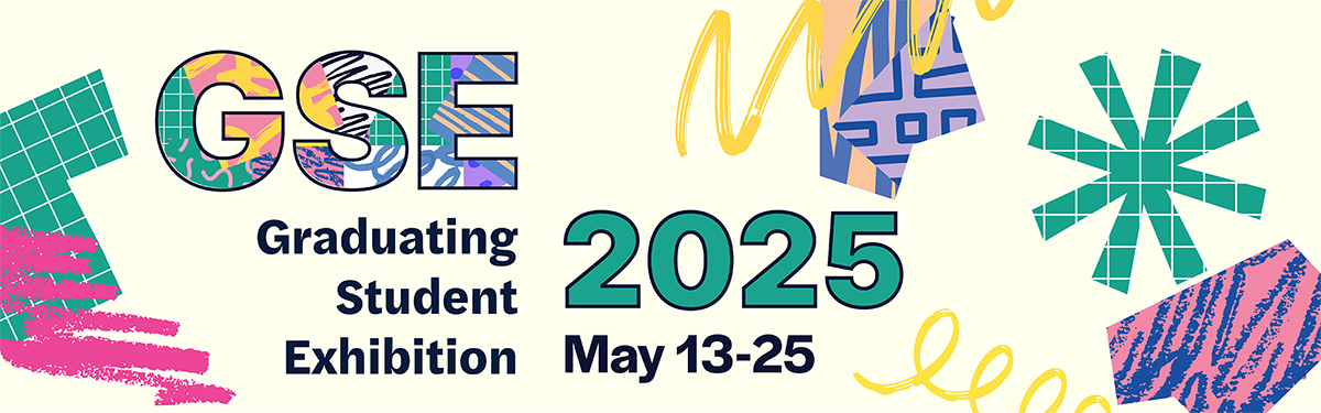 Graduating Student Exhibition 2025 Banner